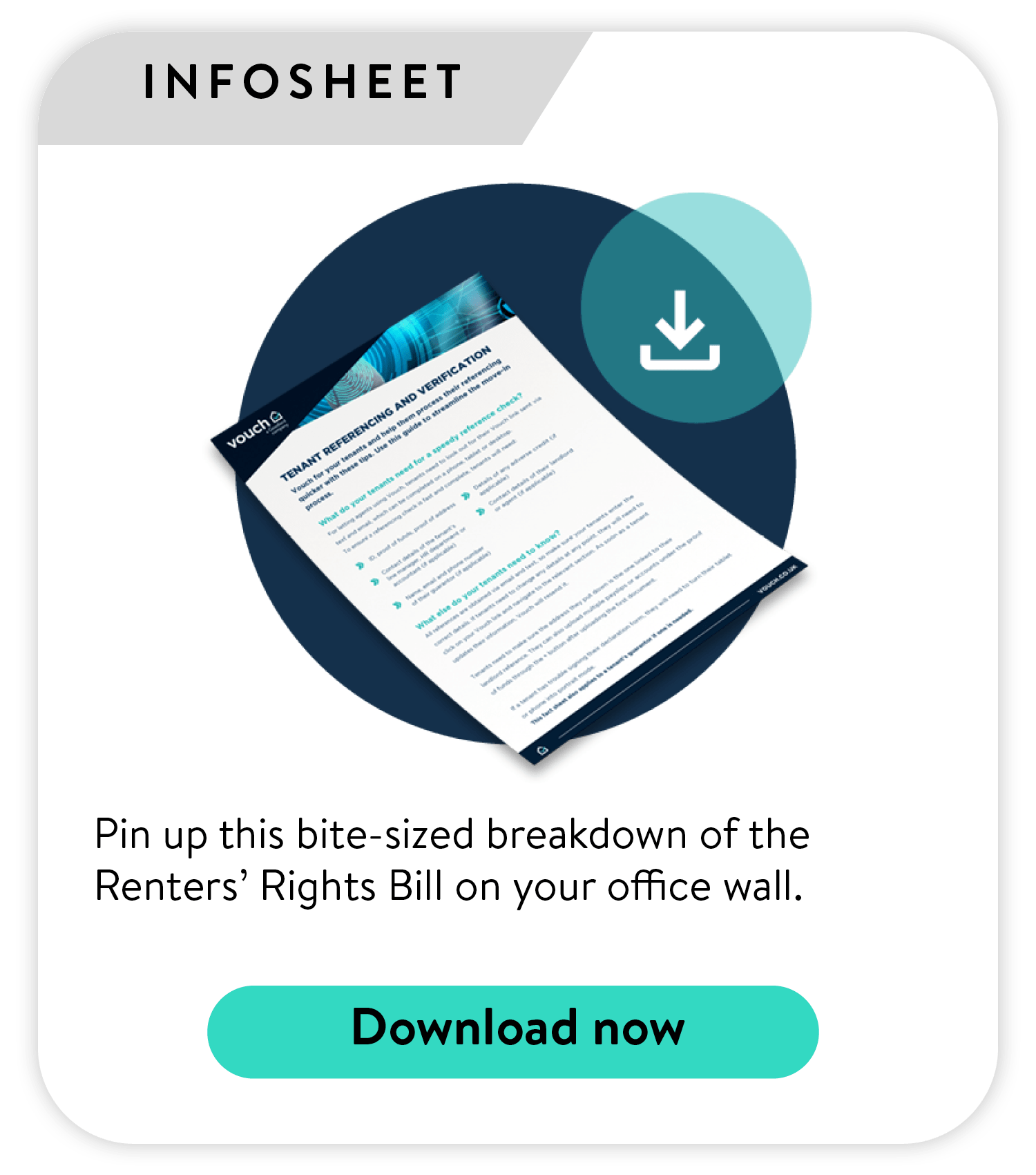 Image of an A4 print-out of the Renters' Rights Bill infosheet on a navy blue circular background. Accompanied by the text: Pin up this bite-sized breakdown of the Renters’ Rights Bill on your office wall. 