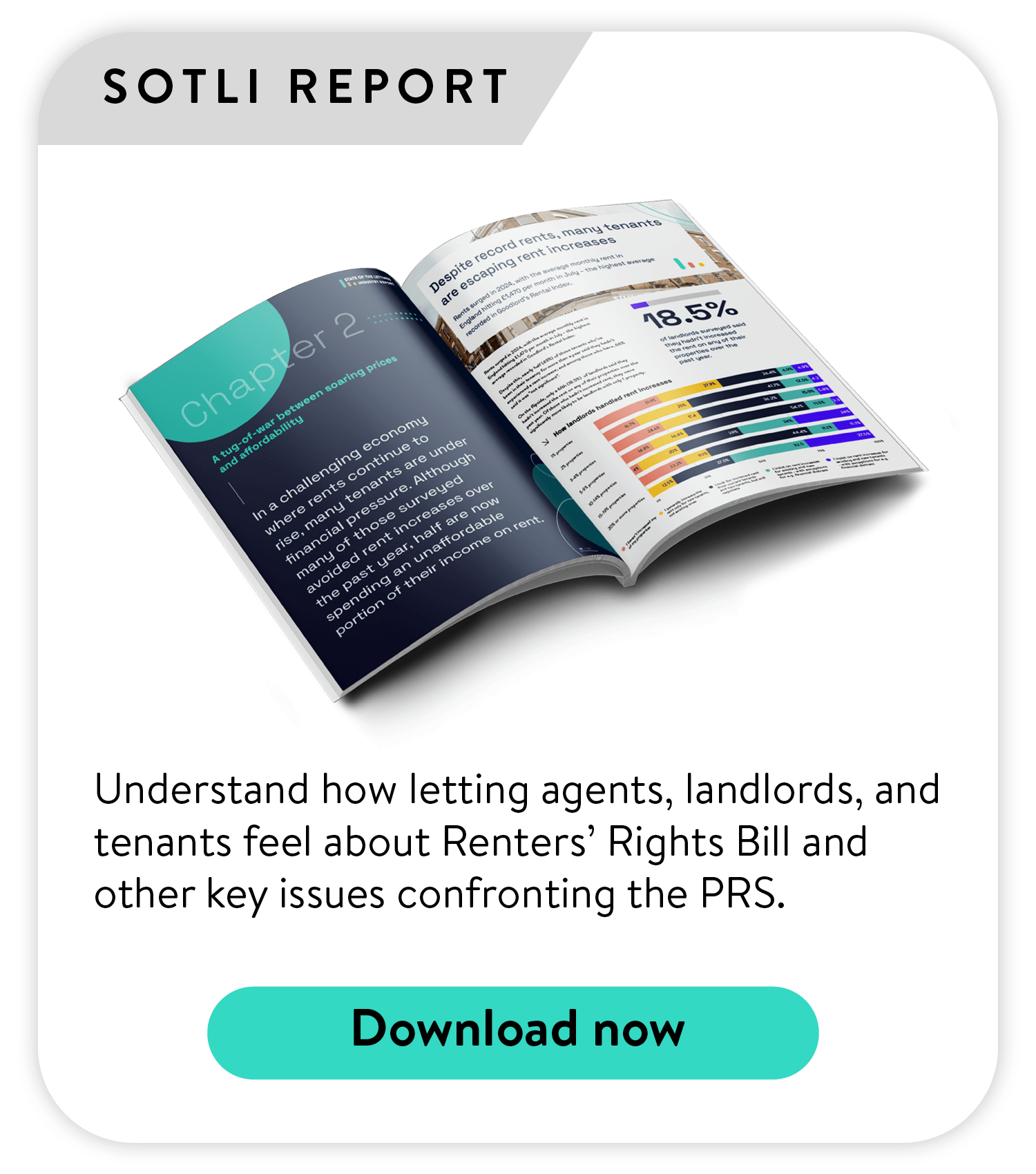 Image of an open booklet with content from Chapter 2 of the State of the Lettings Industry Report. Accompanied by the text: "Understand how letting agents, landlords, and tenants feel about Renters’ Rights Bill and other key issues confronting the PRS." 